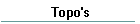 Topo's