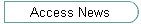 Access News